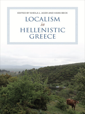 cover image of Localism in Hellenistic Greece